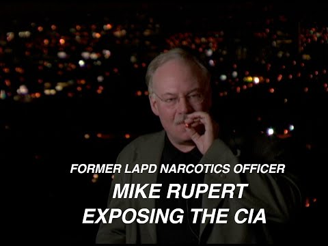 Mike Ruppert: Exposing the CIA&#039;s Cocaine Plot in South Central LA