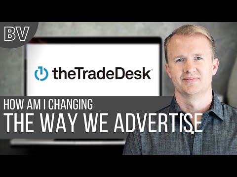 How Is The Trade Desk Inc Changing The Future of Advertising