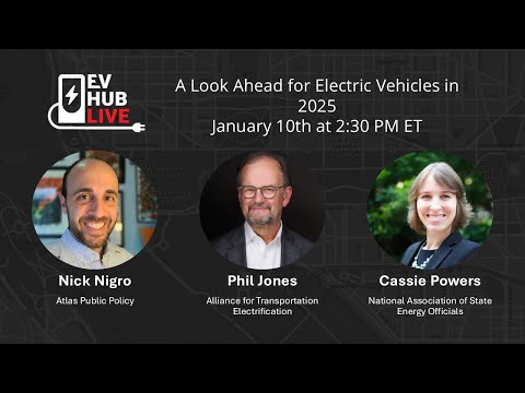 EV Hub Live Episode #41: A Look Ahead for Electric Vehicles in 2025