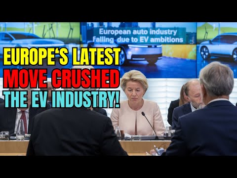 Europe’s Shocking Blow to EVs: What This Means for the Industry! Electric Vehicles &amp; EU Falling