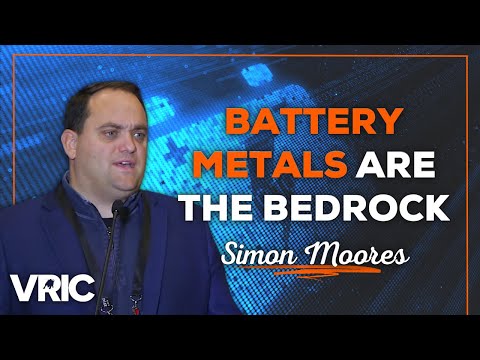 Battery Metals, the Bedrock of the Energy Transition: Simon Moores