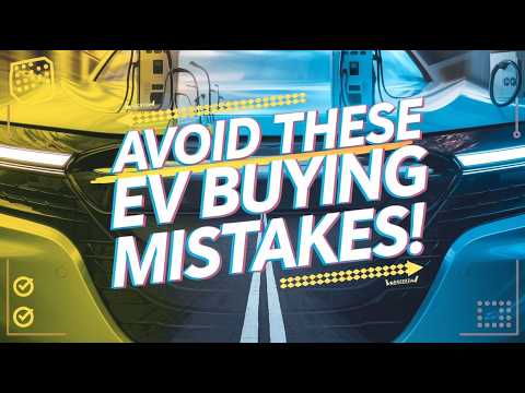 Don&#039;t Make These Mistakes When Buying an Electric Car!