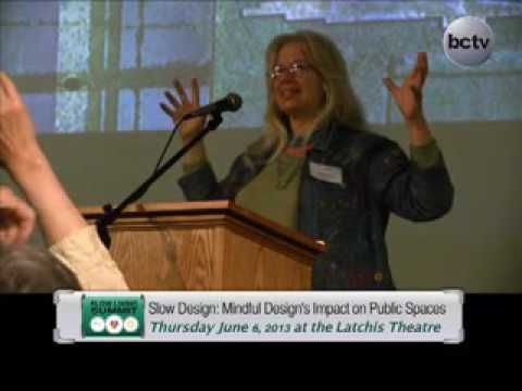 2013 Slow Living Summit #3: Slow Design