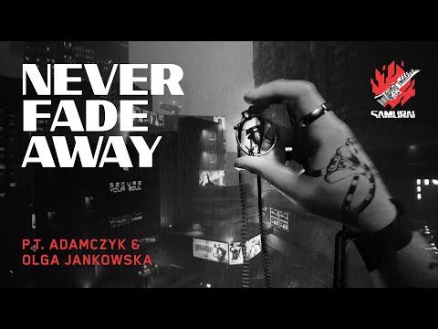 Cyberpunk 2077 — Never Fade Away by P. T. Adamczyk &amp; Olga Jankowska (SAMURAI Cover)