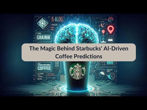 The magic behind #Starbucks&#039; AI-driven coffee predictions #aimarketing