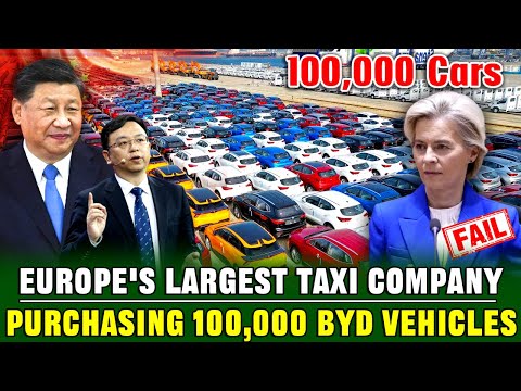 European company purchases 100,000 BYD electric vehicles | This raises concerns within the EU!