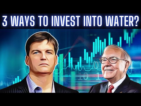 Dr Michael Burry is investing into WATER | Top 5 Water Stocks?