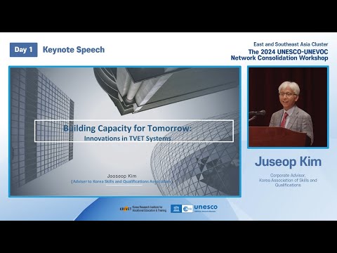 [2024 UNEVOC] Building Capacity for Tomorrow: Innovations in TVET Systems