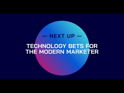 Technology Bets for the Modern Marketer