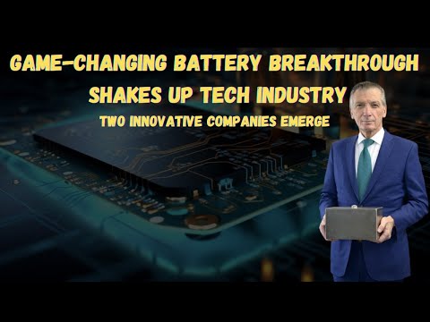 The Long-awaited Revolution in Battery Technology Has Arrived!