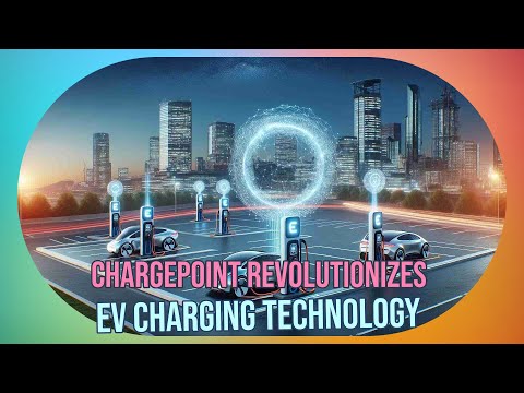 ChargePoint Revolutionizing EV Charging: Sustainable Solutions for a Greener Future