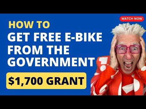 How To Get Free E-Bike From Government ... $1,700 Grant