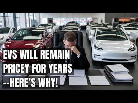 Why EVs Will Always Cost More Than Gas Cars: 7 Shocking Truths! Electric Vehicle Prices Still High